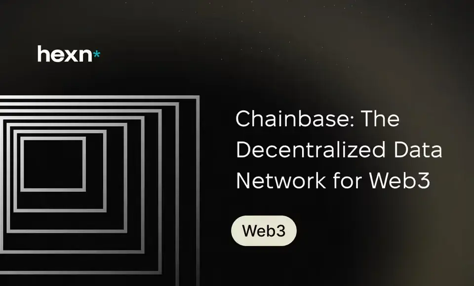 Chainbase: The Decentralized Data Network for Web3