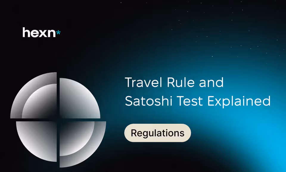Travel Rule and Satoshi Test Explained