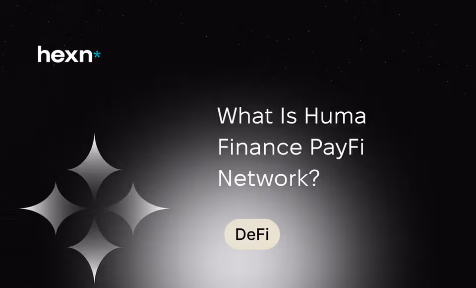 What Is Huma Finance PayFi Network?