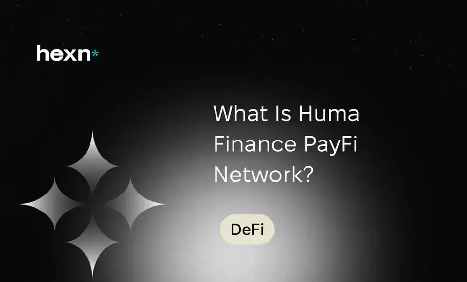 What Is Huma Finance PayFi Network?