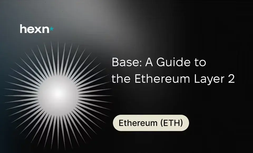 Base: A Guide to the Ethereum Layer 2