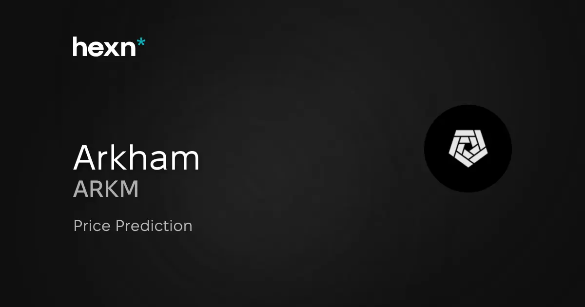 Arkham price prediction