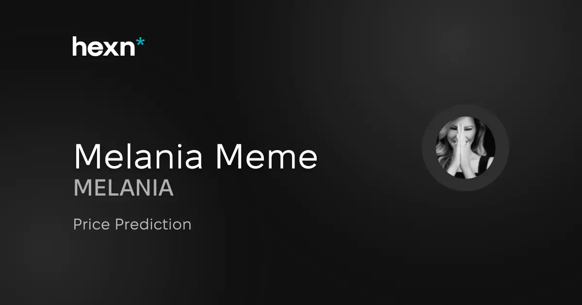 Melania Meme price prediction