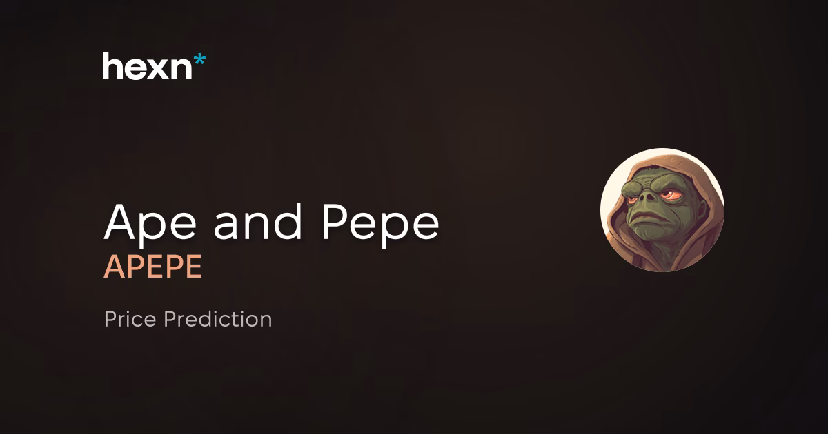Ape and Pepe price prediction