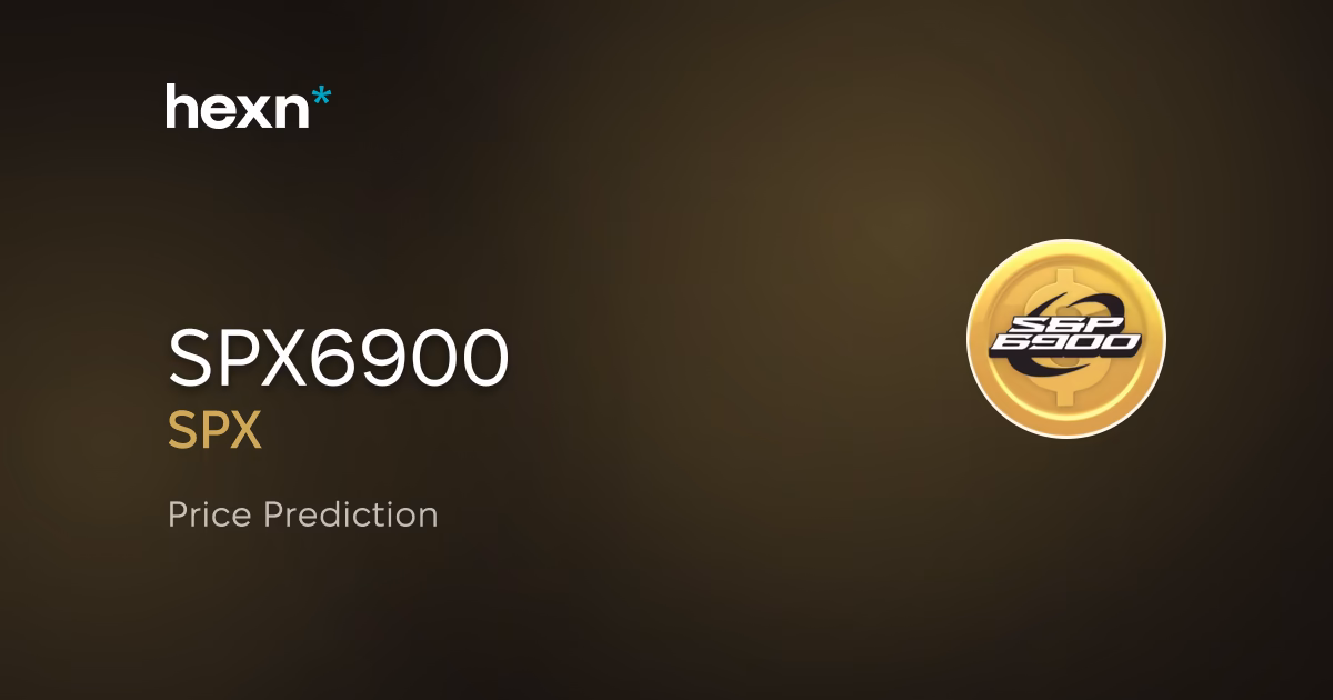 SPX6900 price prediction